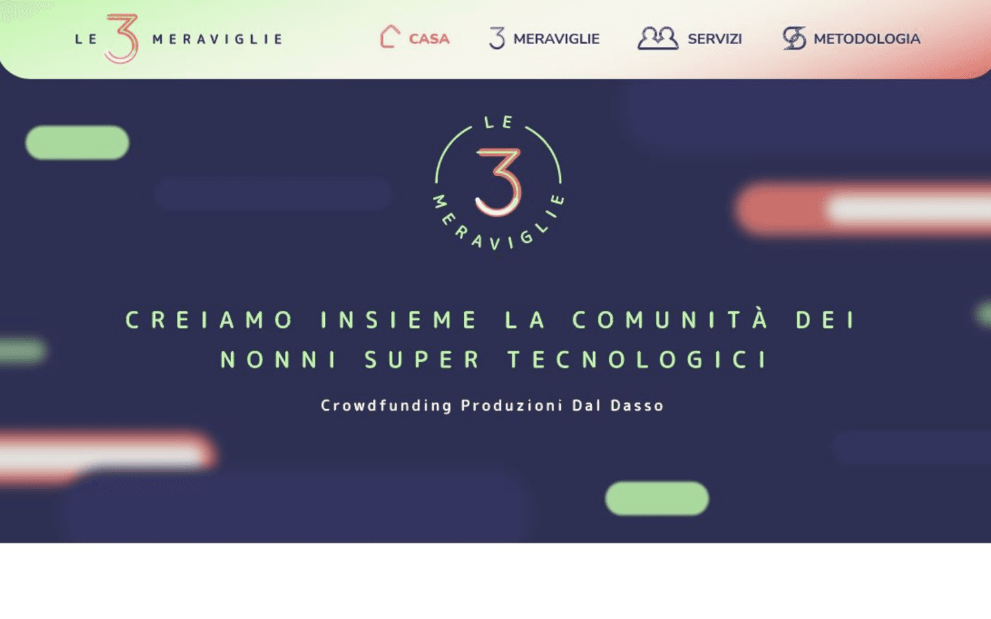 Le Tre Meraviglie homepage design with the project mark and the line “Creiamo insieme la comunità dei nonni super tecnologici”.